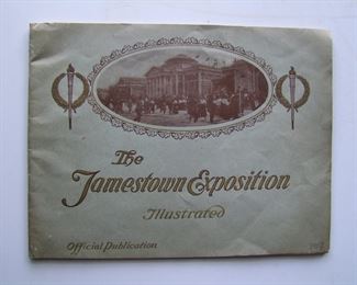 Lot 023   1907 Booklet "The Jamestown Exposition, Illustrated" by the Jamestown Official Photograph Corp.  This event commemorates the Jamestown Colony settlement of 300 years earlier.  20 B&W illustrated pages includes important buildings, exhibits and local points of interest, 11" x 8".   Cond:  Minor wear overall.  Est. $50-80.