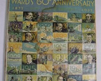 Lot 090   1932 Montgomery Ward & Company catalog # 116 (Spring/Summer), 60th Year Anniversary, 607 pages, 9 ½ x 13 ½” h.        Cond:  Moderate wear overall w/some light water staining and sun fading.     Est. $70-100.