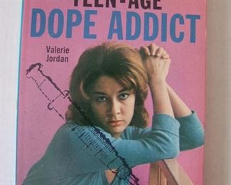 Lot 104   1962 “I am a Teen-age Dope Addict” by Valerie Jordan, paperback, 160 pages, 4 1/4" x 7 1/4".  Cond:  Excellent.   Est. $25-50.