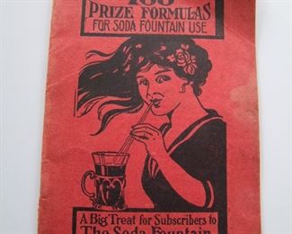 Lot 134   1911 "100 Prize Formulas for Soda Fountain Use" by D. O. Haynes and Co., NY, 32 pages.  All B&W with ads, these formulas were collected from Drug Store Soda Fountains across the US and are referenced with the formulas, 6" x 9".  Cond:  Cover shows minor wear.  Est. $50-80.