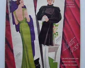Lot 153    1933 "Butterick" Winter Fashion Catalog, 42 pages.  Some 2 color sections throughout, Butterick was a clothing pattern company, 9 3/4" x 12 1/2" h.    Cond:  Minor wear overall.   Est. $30-40.