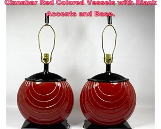 Lot 702 Pr Art Deco Inspired Table Lamps. Cinnabar Red Colored Vessels with Black Accents and Base. 