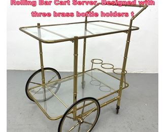 Lot 733 Italian Modern Brass Faux Bamboo Rolling Bar Cart Server. Designed with three brass bottle holders t
