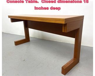 Lot 810 Teak Modern Folding Gate leg Console Table. Closed dimensions 18 inches deep