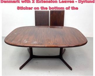 Lot 869 Dyrlund Rosewood Dining Table Denmark with 2 Extension Leaves Dyrlund Sticker on the bottom of the