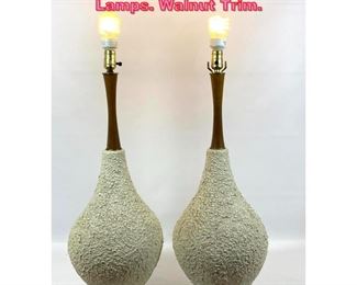 Lot 905 Pr Bulbous Textured Modernist Lamps. Walnut Trim. 