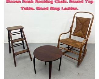 Lot 992 3pc Furniture Lot. Wood Frame Woven Rush Rocking Chair. Round Top Table. Wood Step Ladder. 