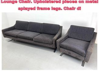 Lot 1016 2pc Milo Baughman style Sofa, Lounge Chair. Upholstered pieces on metal splayed frame legs. Chair di