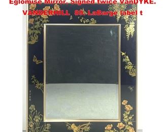 Lot 1147 LaBARGE Asian Poppies Irises Eglomise Mirror. Signed twice VanDYKE. VANDERHILL 89. LaBarge label t