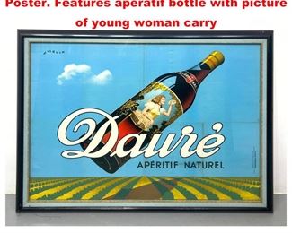 Lot 1270 DAURE Apertif Naturel Advertising Poster. Features aperatif bottle with picture of young woman carry