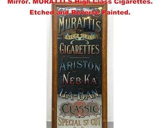 Lot 1278 Large Heavy Thick Glass Bar Mirror. MURATTI S High Class Cigarettes. Etched and Reverse Painted. 