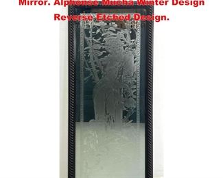 Lot 1282 Large Heavy Thick Glass Bar Mirror. Alphonse Mucha Winter Design Reverse Etched Design. 