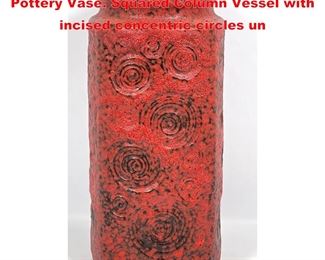 Lot 1307 Vintage WEST GERMANY 19 Tall Pottery Vase. Squared Column Vessel with incised concentric circles un