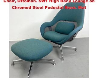 Lot 1351 COALESSE Steelcase Lounge Chair, Ottoman. SW1 High Back Lounge on Chromed Steel Pedestal Base. Mat