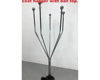 Lot 1419 Italian Chrome midcentury Modern coat hanger with ball top. 
