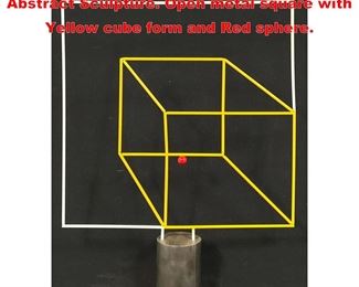 Lot 1462 GEORGE D AMATO Modernist Abstract Sculpture. Open metal square with Yellow cube form and Red sphere.