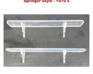 Lot 1479 Pair of Lucite Shelves Karl Springer Style  1970 s