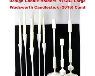 Lot 1499 4pc White Painted Metal Modern Design Candle Holders. 1 CB2 Large Wadsworth Candlestick 2016 Cand
