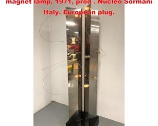 Lot 1508 Arditi and Gianni Gamberini, magnet lamp, 1971, prod . Nucleo Sormani Italy. European plug.
