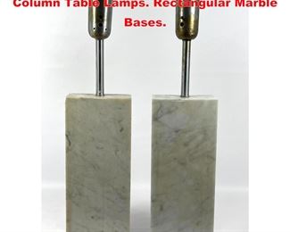 Lot 1556 Pr Nessen style Modern Marble Column Table Lamps. Rectangular Marble Bases. 