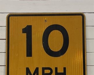 Vintage 10 MPH Road Sign