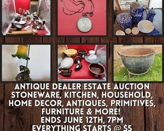 https://bit.ly/C2C06122023 Antique Dealer Estate Auction: Stoneware, Kitchen, Household, Home Decor, Antiques, Primitives, Furniture & More! Ends June 12th 7pm, everything starts at $5
