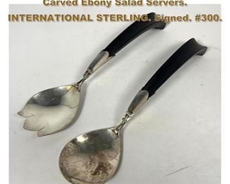 Lot 1701 Pr LA PAGLIA Sterling Silver, Carved Ebony Salad Servers. INTERNATIONAL STERLING. Signed. 300.