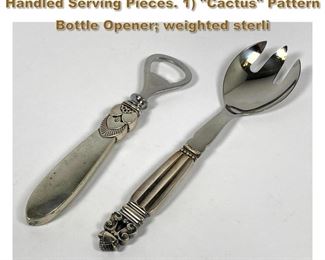 Lot 1719 2pc GEORG JENSEN Sterling Handled Serving Pieces. 1 Cactus Pattern Bottle Opener weighted sterli
