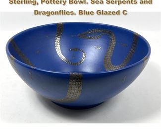 Lot 1725 Large EMILIA CASTILLO Plata Pura Sterling, Pottery Bowl. Sea Serpents and Dragonflies. Blue Glazed C
