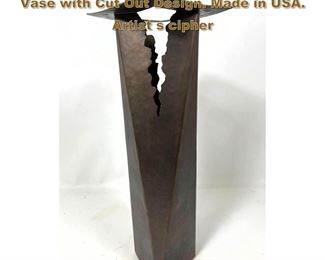 Lot 1759 Artist Marked Copper Designer Vase with Cut Out Design. Made in USA. Artist s cipher