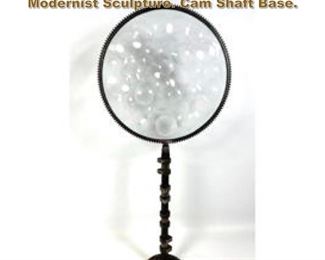 Lot 1760 Industrial Glass Panel Magiscope Modernist Sculpture. Cam Shaft Base.