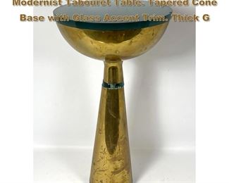 Lot 1825 Designer Brass and Glass Modernist Tabouret Table. Tapered Cone Base with Glass Accent Trim. Thick G