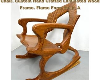 Lot 1864 Studio Woodworker Signed Rocking Chair. Custom Hand Crafted Laminated Wood Frame. Flame Form Back. A