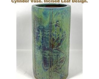 Lot 1933 Large Green Glazed Art Pottery Cylinder Vase. Incised Leaf Design. 