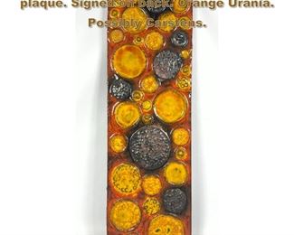 Lot 1977 Orange circles West German wall plaque. Signed on back. Orange Urania. Possibly Carstens. 
