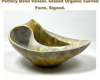 Lot 2004 GILDO BARTOCCI Bruxelles Art Pottery Bowl Vessel. Glazed Organic Curved Form. Signed. 