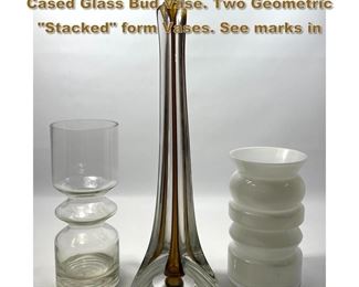 Lot 2059 3pc Modern Glass Vases. Tall Cased Glass Bud Vase. Two Geometric Stacked form Vases. See marks in 