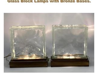 Lot 2099 Pair of 40s Mid Century Modern Glass Block Lamps with Bronze Bases. 