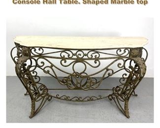 Lot 2140 Marble Top Fancy Forged Iron Base Console Hall Table. Shaped Marble top