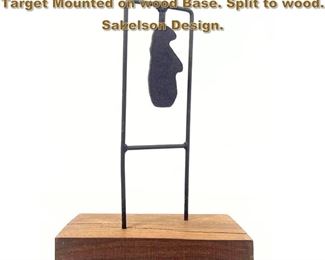 Lot 2242 Found Object Sculpture. Iron Target Mounted on wood Base. Split to wood. Sakelson Design.