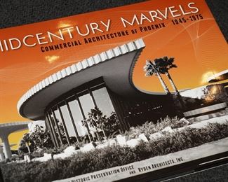 Mid-century Marvels Commercial Architecture of Phoenix, 1945-1975