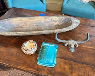 Large wood bowl. Pottery turquoise pocket. 
Heavy metal longhorn