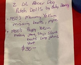 #152	Little Abner Patch Dolls by Baby Barr  1950s Mammy Yokum missing Boots and pipe, Papa  (missing Jeans, strip shirt boots long johns Vest)	 $30.00 			
