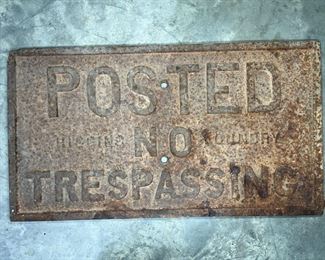 VTG Iron Higgins Foundry No Trespassing Sign