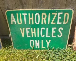 Authorized Vehicles Only sign