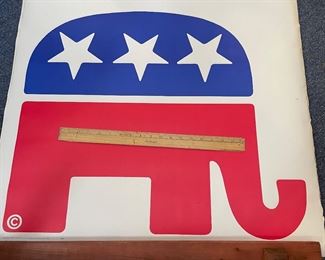 We have about 27 of these Republican Party logos shown here with an 18" ruler inset on this photo for size reference. These were printed about in the year 2000. 