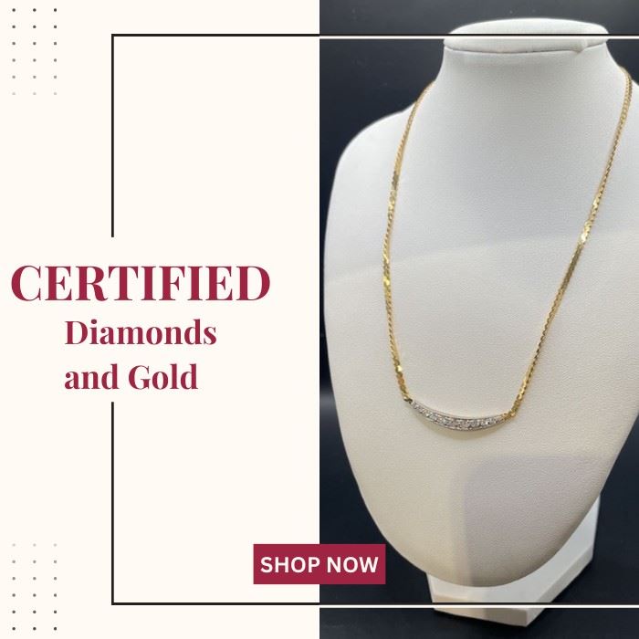 CERTIFIED Diamonds and Gold