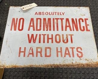 #2582 • “No Admittance.” sign