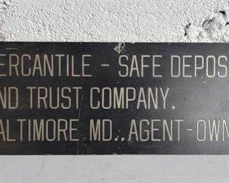 #3682 • "Mercantile Safe Deposit and Trust Company Baltimore MD Agent-Owner" Sign