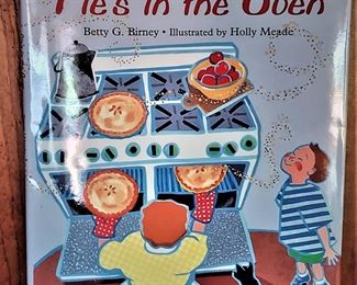 .PIES IN THE OVEN Written by Betty G. Birney and Illustrated by Holly Meade